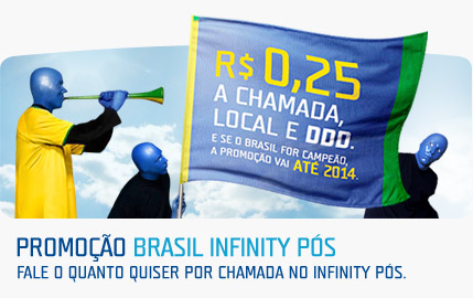 Apesar da Imagem ser da Brasil Infinity Pós, também tem a opção pra quem é Pré-Pago